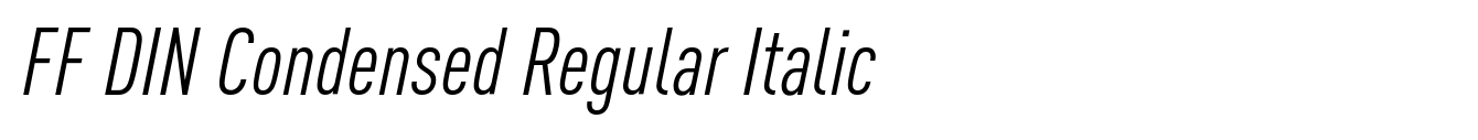 FF DIN Condensed Regular Italic